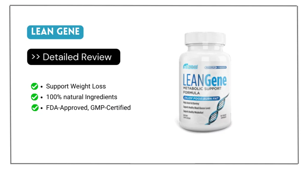 Lean Gene Reviews