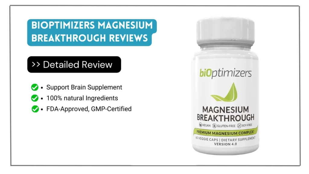 BiOptimizers Magnesium Breakthrough Reviews