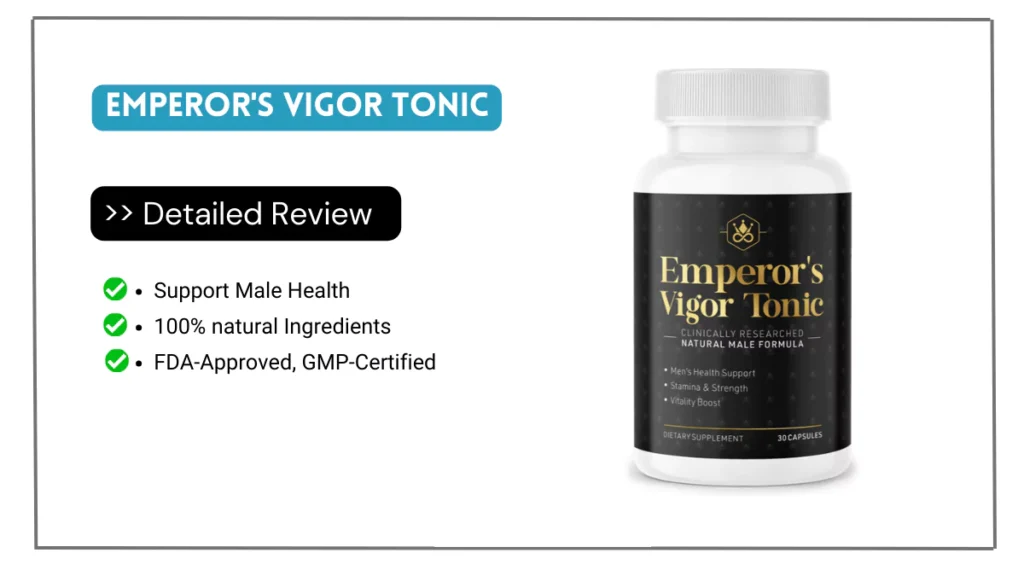 Emperor Vigor Tonic Reviews