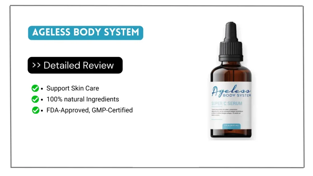 Ageless Body System Super C Serum Reviews
