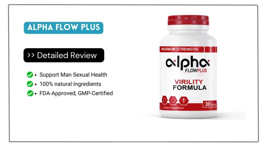 Alpha Flow Plus Reviews