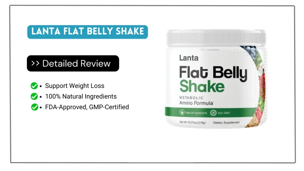 Lanta Flat Belly Shake Reviews