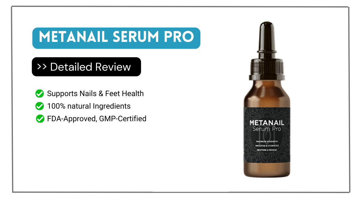 Metanail Serum Pro Reviews
