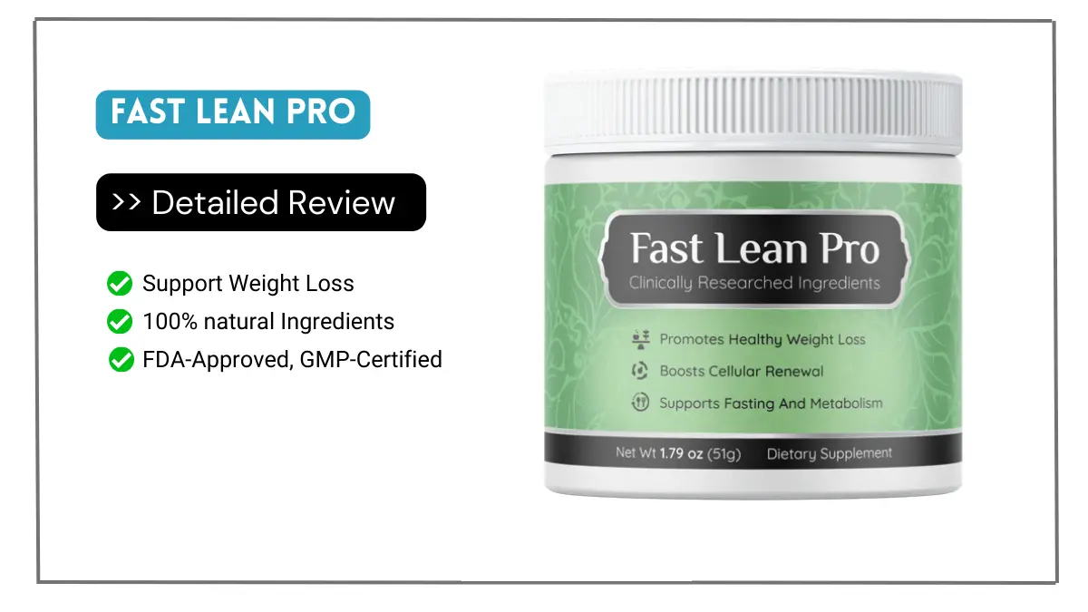Fast Lean Pro Reviews