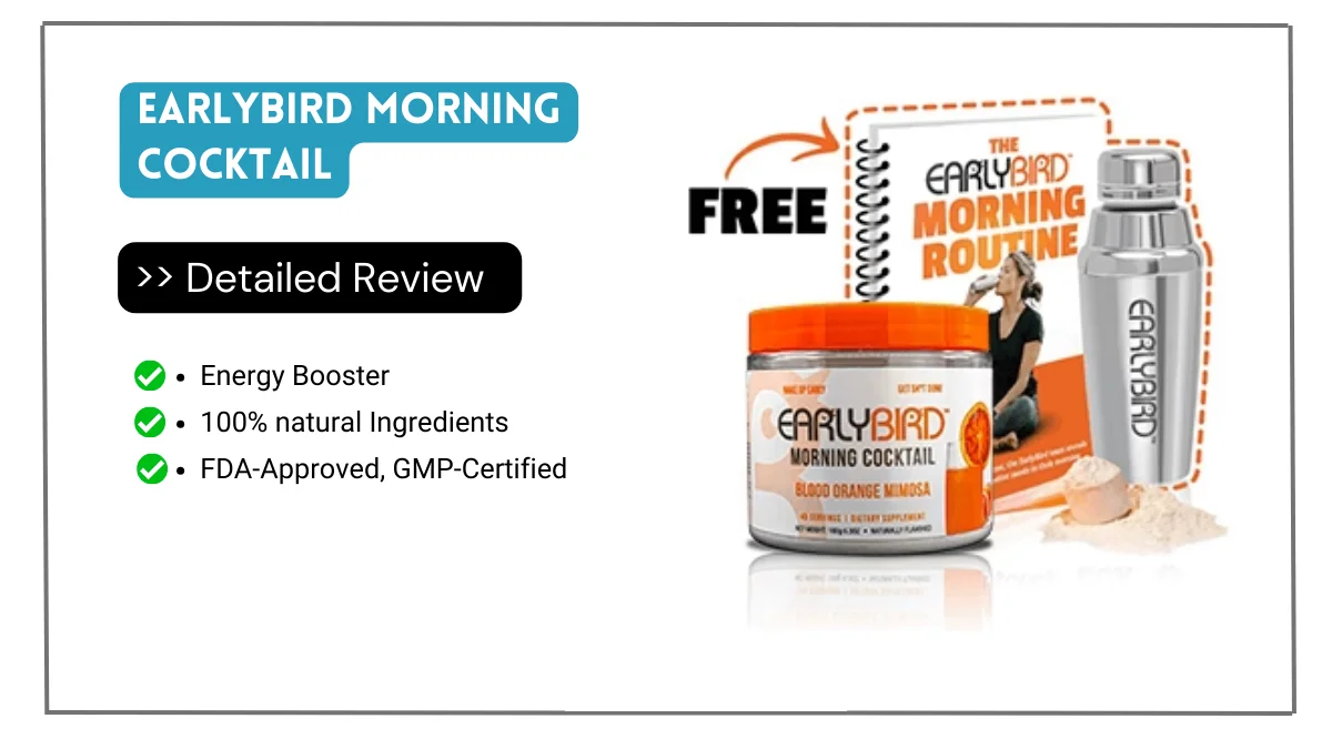 EarlyBird Morning Cocktail Reviews