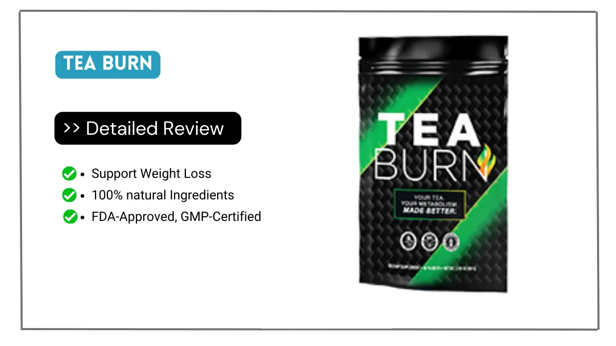 Tea Burn Reviews