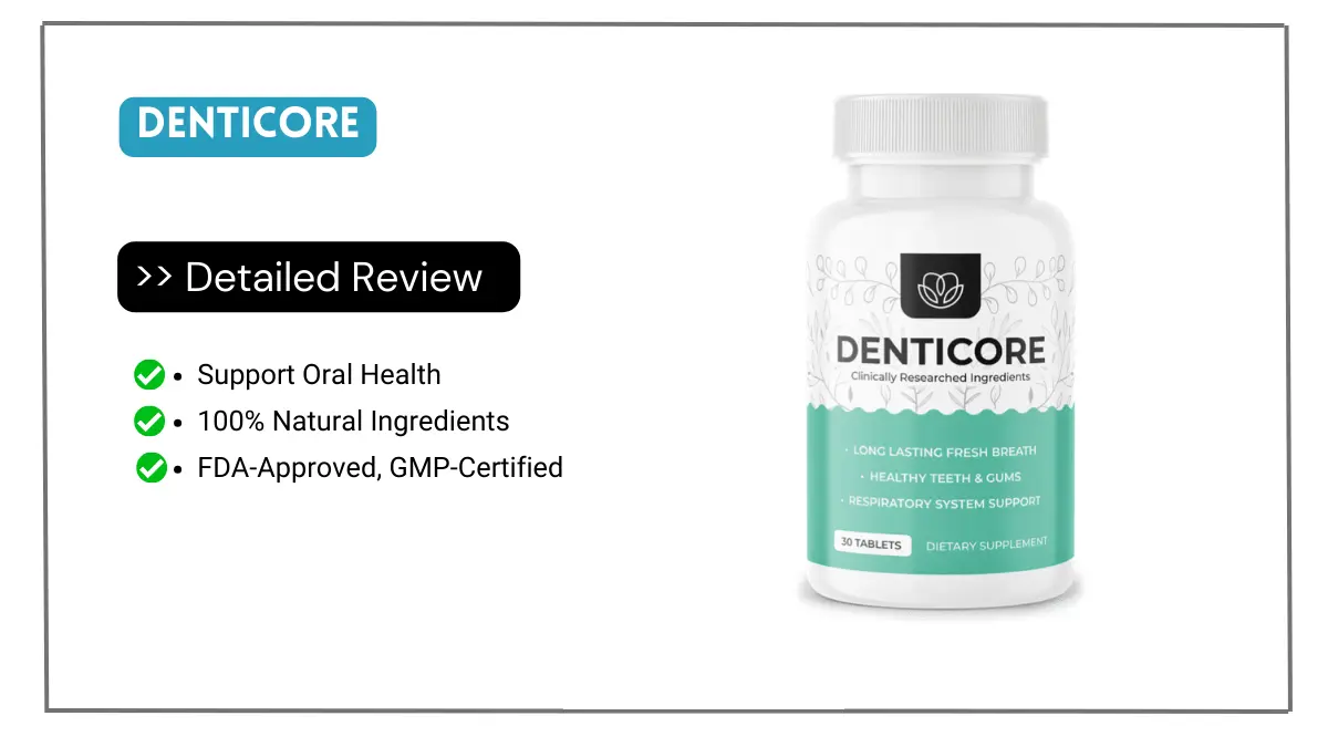 DentiCore Reviews