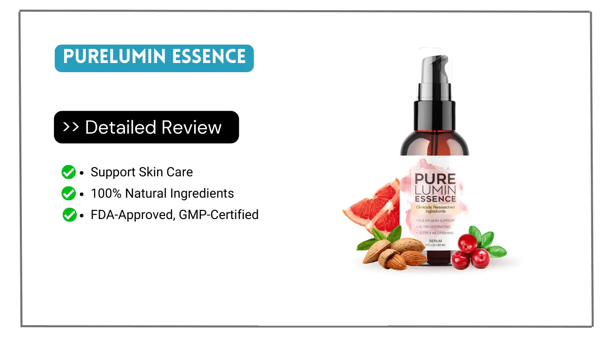 PureLumin Essence Reviews