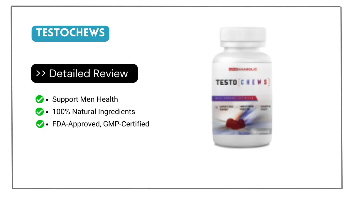 TestoChews Reviews